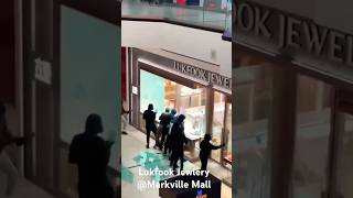 Lukfook Robbery at Markville Mall 12/04/2024  #markham #markvillemall #roberry #lukfook