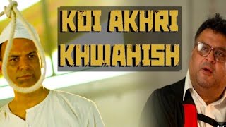 koi aakhri khwahish | Hyderabadi Aziz naser film |Actor Ashwin kaushal and chunni