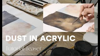 How to Paint Dust with Acrylic