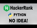 No Idea! | Hackerrank Python Solution | English Explanation