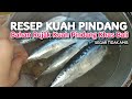 Cara Membuat Kuah Pindang Khas Bali