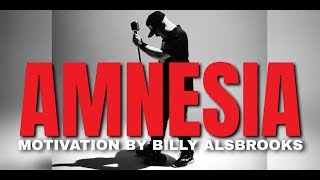 AMNESIA Feat. Billy Alsbrooks (NEW Best of The Best Inspirational Video HD)
