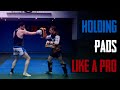 How To Hold Pads For Muay Thai