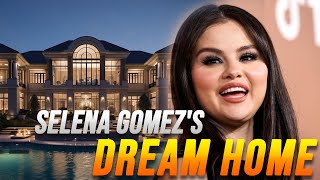 Selena Gomez's Dream Home: A Peek into Selena's Stylish and Serene Residence