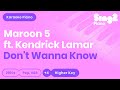 Don't Wanna Know (Higher Piano Karaoke) Maroon 5 & Kendrick Lamar