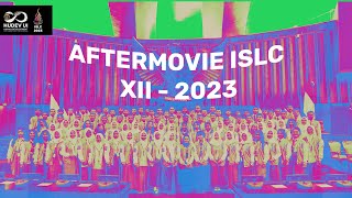 ISLC XII - 2023 OFFICIAL AFTER MOVIE