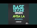 Base de Funk Consciente - Avisa Lá