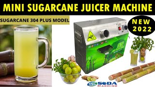 Mini Sugarcane Juicer Machine | गन्ना का रस निकालने की मशीन 2022 | 304 plus model | s s soda machine