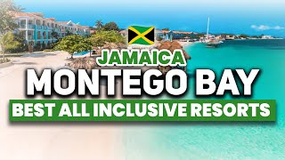 TOP 7 BEST All Inclusive Resorts in Montego Bay Jamaica (2024)
