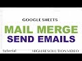 Google Sheets Mail Merge - Email - No Addons - Tutorial