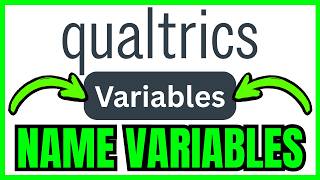 How To NAME VARIABLES In Qualtrics (QUICK & EASY) 2026