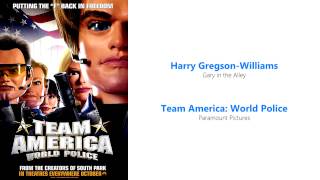 Team America: World Police Soundtrack (Harry Gregson-Williams - Gary in the Alley)