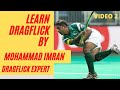 Mohammad Imran Dragflick Training