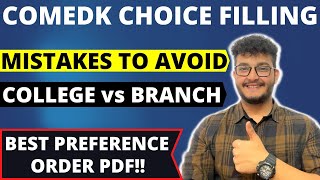 COMEDK COUNSELLING 2021 | CHOICE FILLING PREFERENCE ORDER | COLLEGE vs BRANCH | MISTAKES TO AVOID