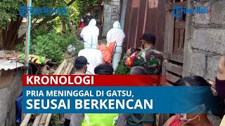 KRONOLOGI PRIA DI GATSU SEUSAI BERKENCAN, SAKSI: JATUH \u0026 ADA DENGKURAN KERAS⠀