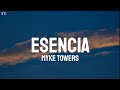 Myke Towers - ESENCIA (Letra/Lyrics)