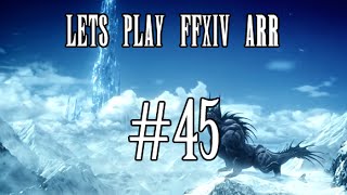 Lets Play FFXIV ARR #45 - Unlocking the Crystal Tower