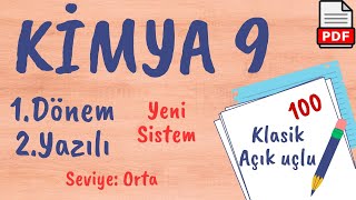 KİMYA 9. Sınıf 1. Dönem 2. Yazılı Soruları yeni sistem ORTA klasik açık uçlu Kimya 9 Yazılı +PDF