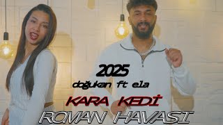 DOĞUKAN JR ft ELA KARA KEDİ 2025 (prod.samko-samet öğlü)