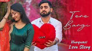 Tere Bargi | Anjali Arora | Cute Love Story | Diler Kharkiya |Lastest Haryanvi Song