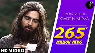 Yaarr Ni Milyaa (Full Song ) Harrdy Sandhu | B Praak | Jaani | Arvindr Khaira | Punjabi Songs