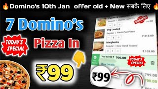 7 DOMINOS PIZZA in ₹99 मे😋🍕|Domino's pizza offer|Domino's pizza offers for today|dominos coupon code