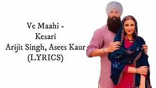 Ve maahi Full lyrical song Kesari movie Arijit Singh Asees kaur