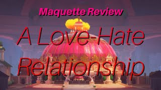 Maquette Review: A Love-Hate Relationship