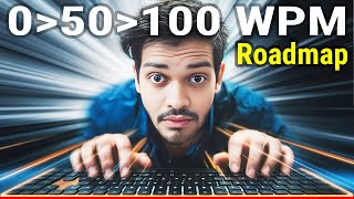 How to Increase Your Typing Speed: The 0 to 100 WPM Guide