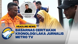 [HEADLINE NEWS, 06/02] Tangis Orang Tua Sahril Pecah Saat Basarnas Ceritakan Kronologi Laka Anaknya