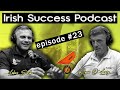 Irish Success Podcast #23 - Ryan O'Leary - The owner of Bobby Products