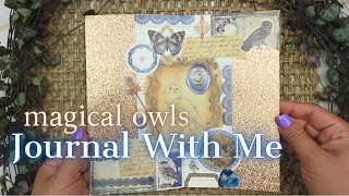 Magical Owl Scrapbook Journal With Me | Satisfying Art ASMR