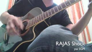 RAJAS Shock!  Acoustic Guitar Cover