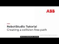 RobotStudio Tutorial | Creating a collision free path