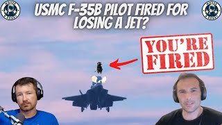 USMC F-35B - Fired For Ejecting?