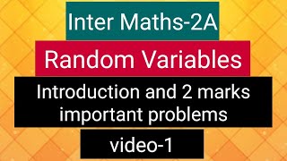 Inter Maths-2A- Random Variables - Introduction and 2 marks important problems - video-1