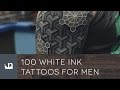 100 White Ink Tattoos For Men