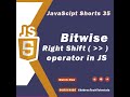 Bitwise Right Shift Operator in JavaScript in One Minute - JavaScript #shorts 35 🚀