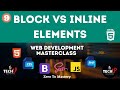 Block Vs Inline Elements | TechUp