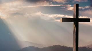 Cross on the Mountain Church Religious Background 1 Hour No Sound