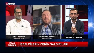 İşgalcilerin Cenin Saldırıları | İslam Dünyası