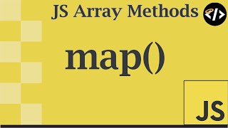 Easily Understand map() - A JavaScript Array Method