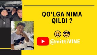 mittiVine |   Qo'lga NIMA QILDI ?  😩