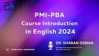 PMI PBA Course introduction In English 2024