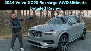 2024 Volvo XC90 Recharge AWD Ultimate - Detailed Review