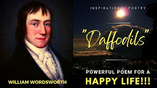 Daffodils: Inspirational poem by William Wordsworth #poetry #motivation #wordsworth #poem