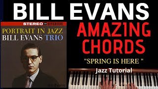 BILL EVANS - Most Amazing Chords Explained: 