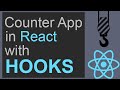 Learn about React HOOKS by creating a Counter App (with a twist)!