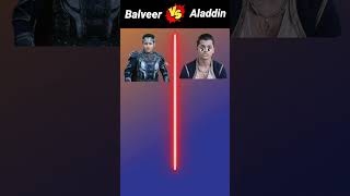 Balveer VS Aladdin ❓#shorts #balver #aladin #bbb #ranipari #video