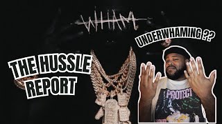 WHAM IS UNDERWHAMING? | THE HUSSLE REPORT